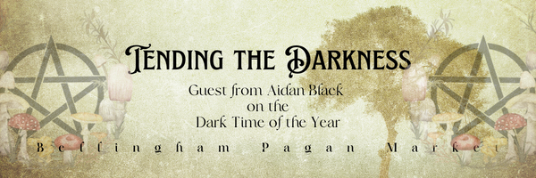 Tending the Dark: Guest Post from Aiden Black on the Dark Time of the Year